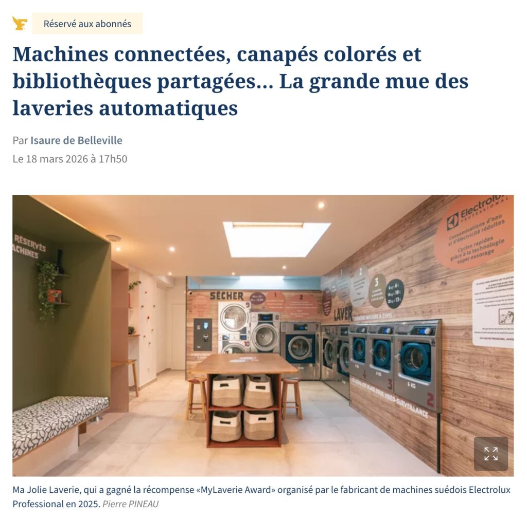 Article du Figaro sur Ma Jolie Laverie : "Machines connectées, canapés colorés et bibliothèques partagées… La grande mue des laveries automatiques" par Isaure de Belleville